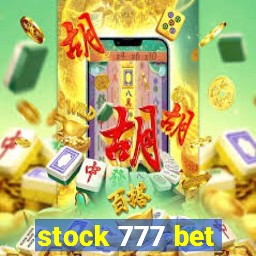 stock 777 bet